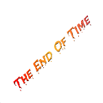 The End Of Time